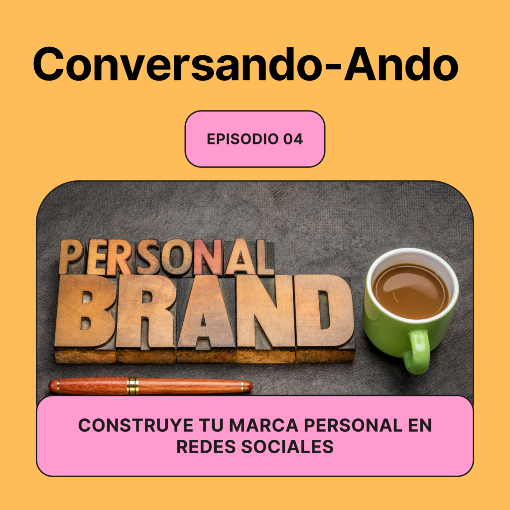 Descubre C Mo Potenciar Tu Marca Personal Con Mi Ltimo Podcast